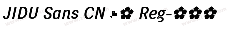 JIDU Sans CN 30 Reg字体转换